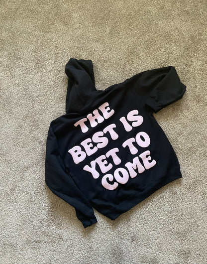 The Best Is Yet To Come - PINK Font