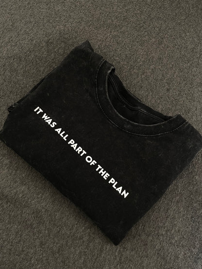 All Part of the Plan TEE